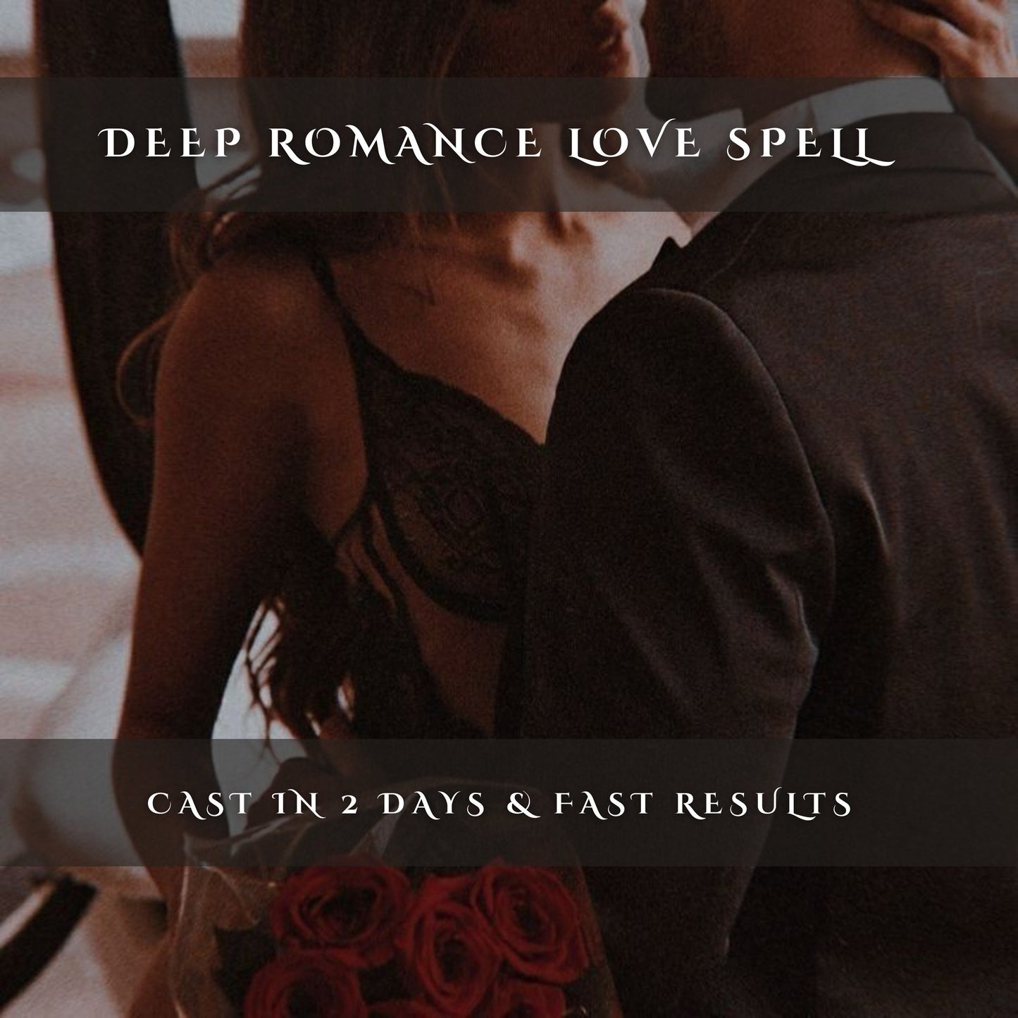 Deep Romance Love Spell