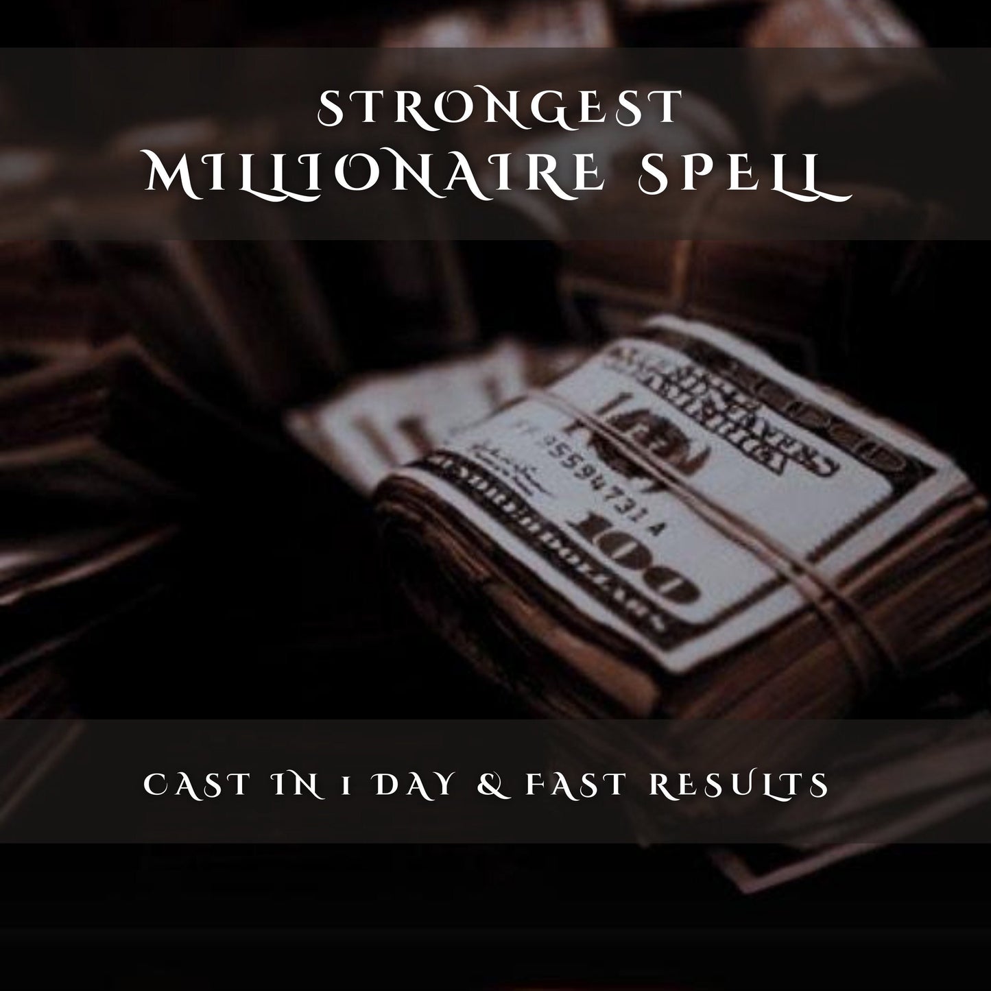 Strongest Millionaire Get Rich Spell