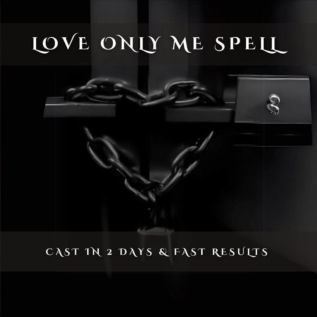 Love Only Me Fidelity Spell