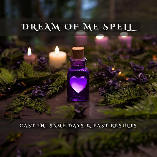 Dream Of Me Black Lust and Seduction Spell