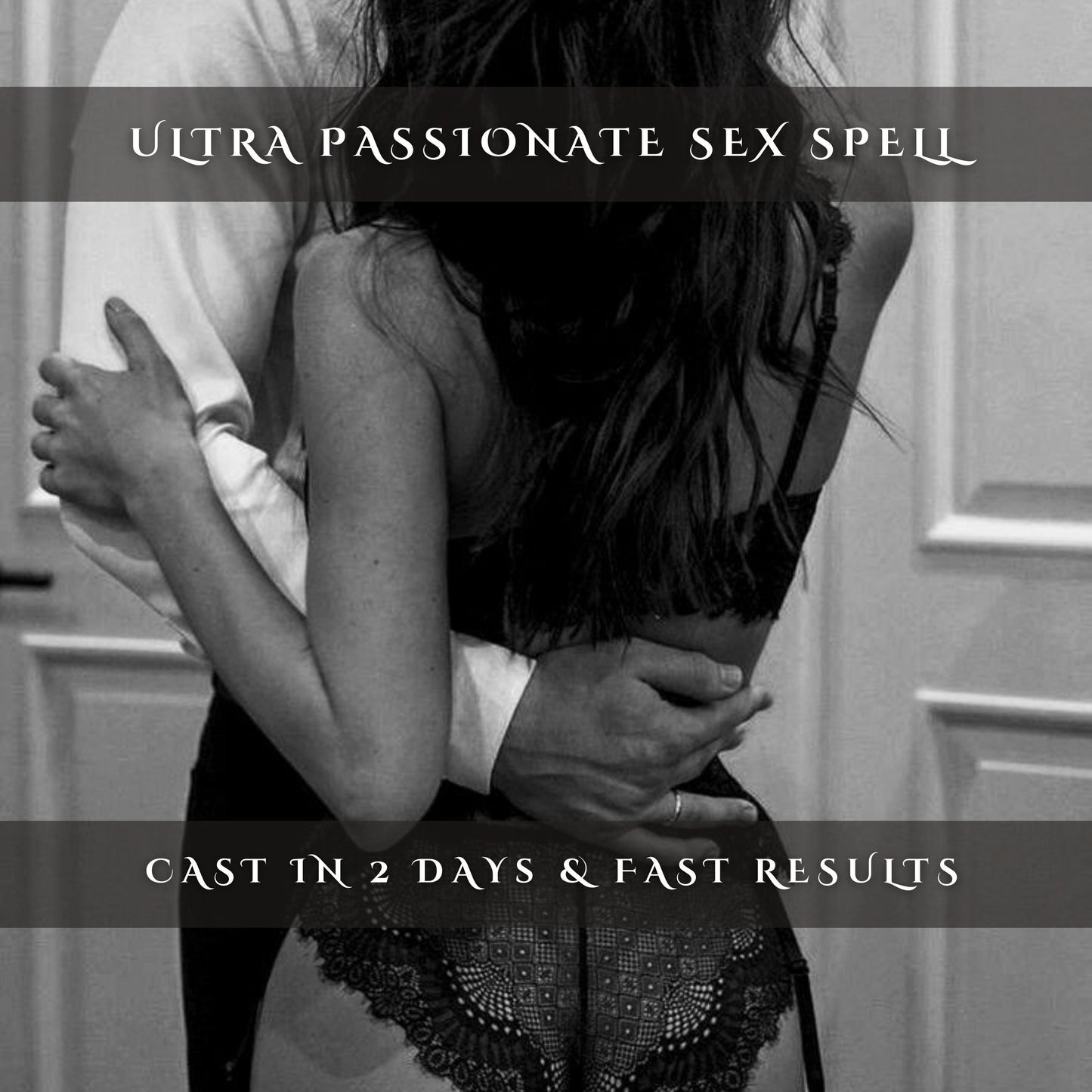 Ultra Passionate Black Lust Attraction Sex Spell
